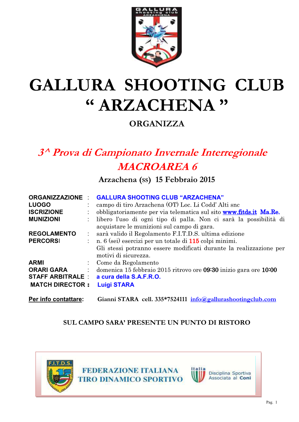 Gallura Shooting Club “ Arzachena ” Organizza