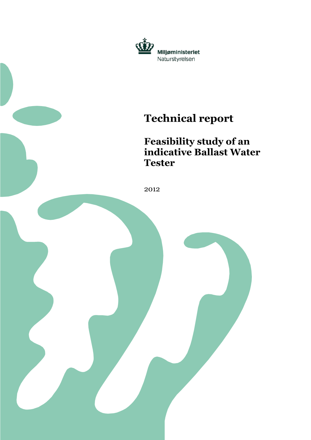 Technical Report Feasibility Study of an Indicative Ballast Water Tester