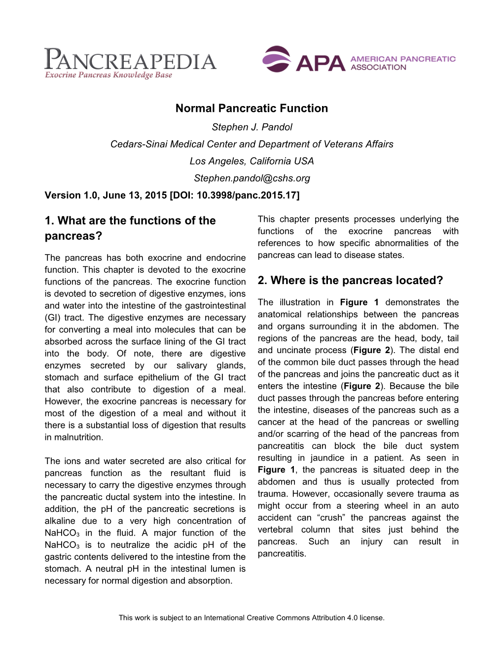 Normal Pancreatic Function 1. What Are the Functions of the Pancreas?