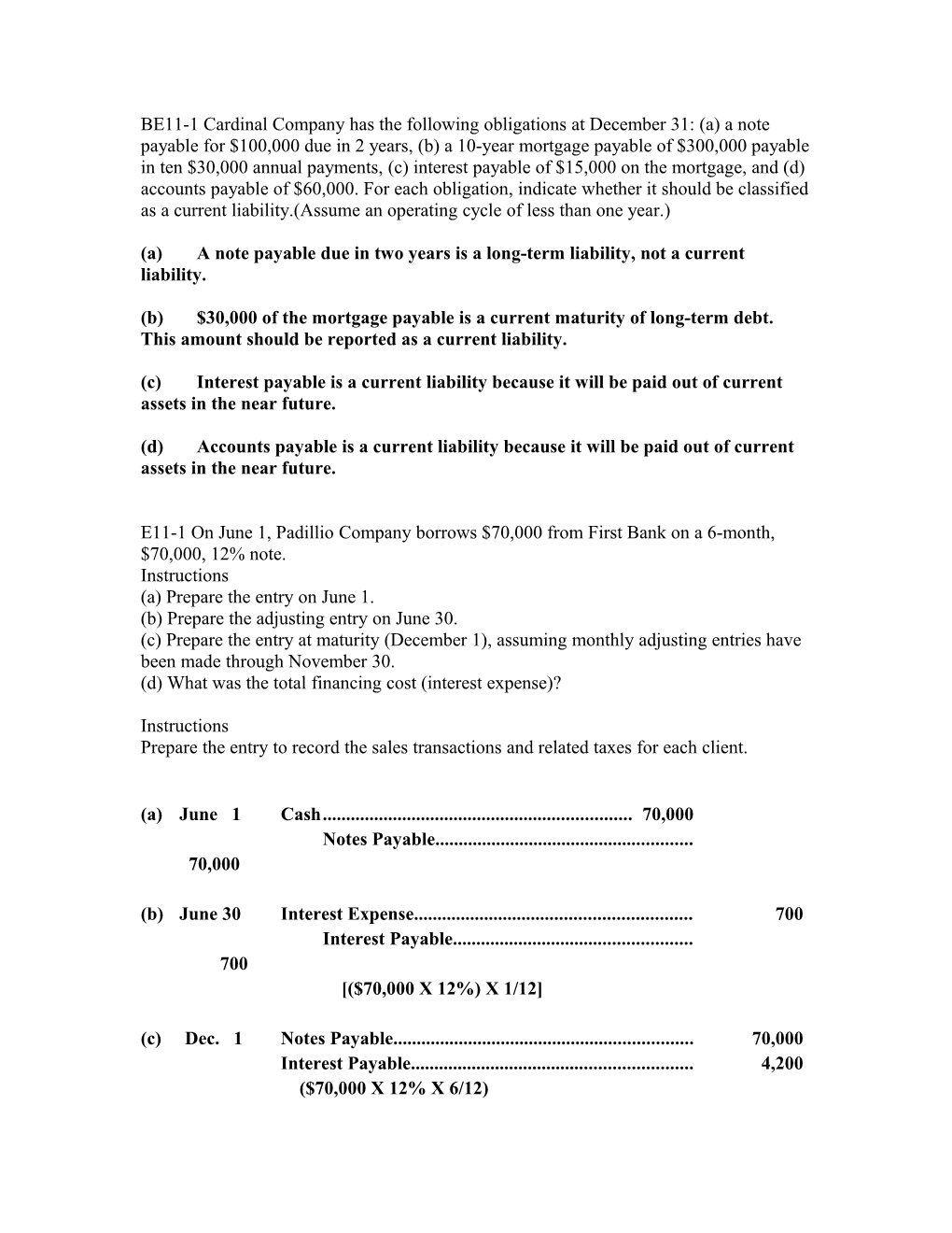 (A) a Note Payable Due in Two Years Is a Long-Term Liability, Not a Current Liability