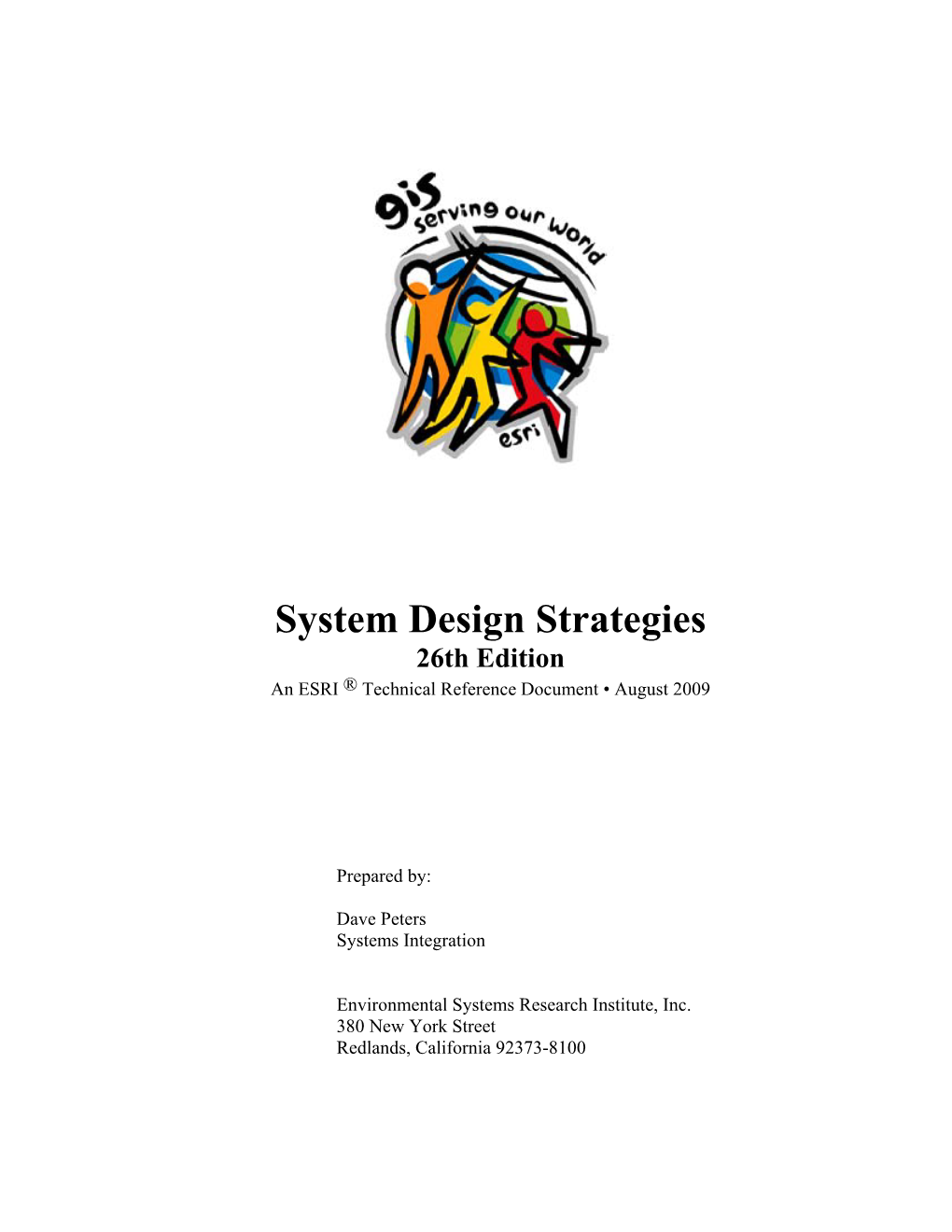 System Design Strategies 26Th Edition an ESRI ® Technical Reference Document • August 2009