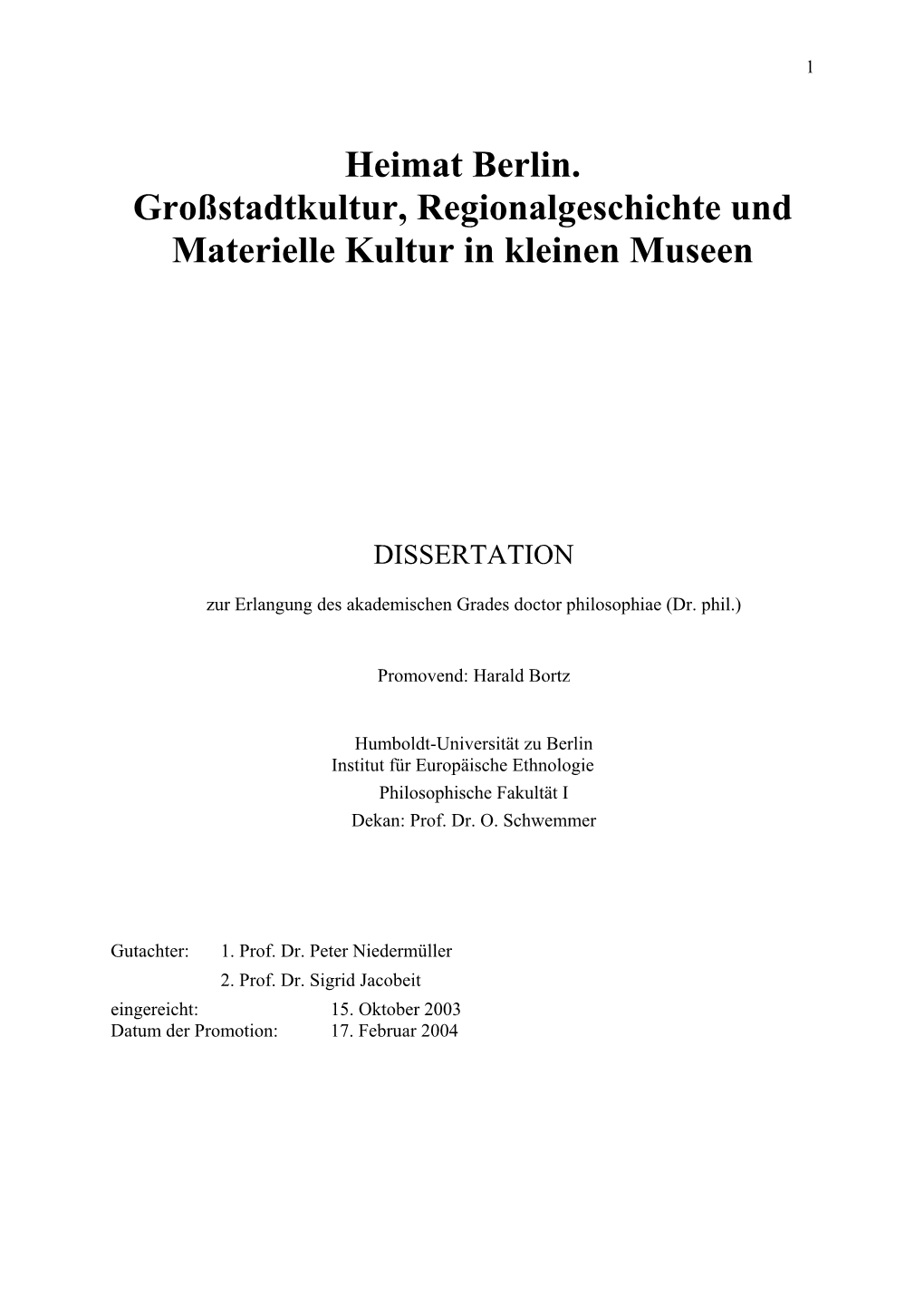 Heimat Berlin. Großstadtkultur, Regionalgeschichte Und Materielle Kultur in Kleinen Museen