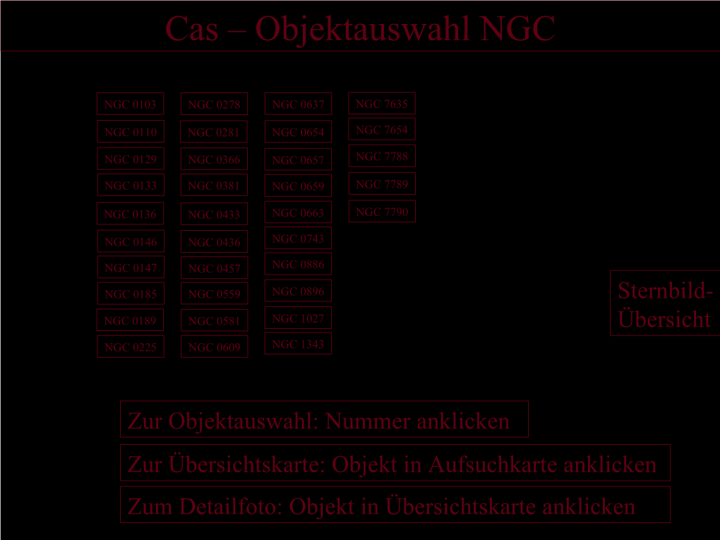 Cas – Objektauswahl NGC