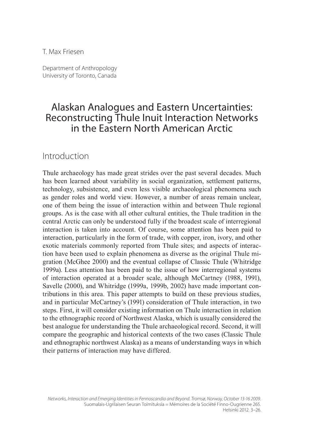Alaskan Analogues and Eastern Uncertainties: Reconstructing Thule Inuit Interaction Networks in the Eastern North American Arctic