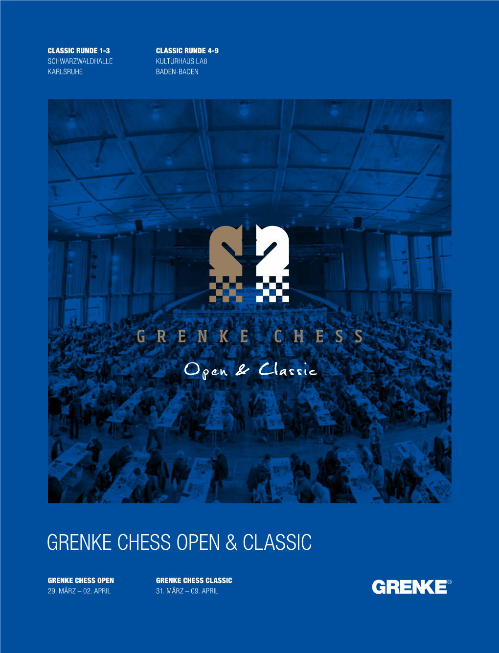 Grenke Chess Open & Classic