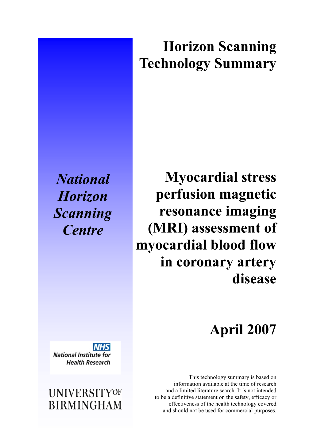 Myocardial Stress Perfusion Magnetic Resonance Imaging (MRI) Assessment of Myocardial Blood Flow in Coronary Artery Disease