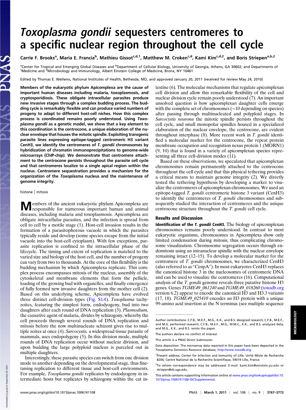 Toxoplasma Gondii Sequesters Centromeres to a Specific Nuclear