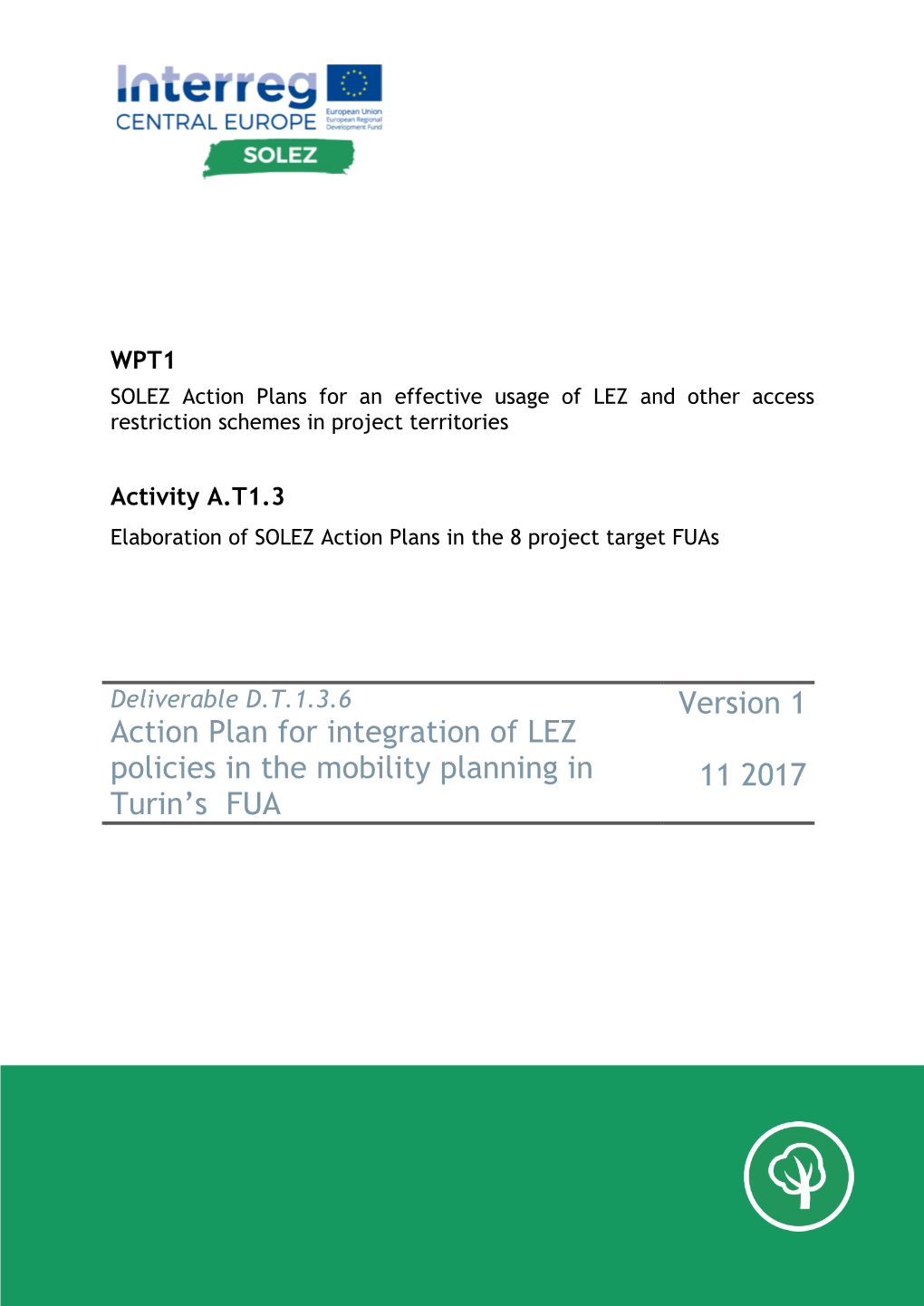 Action Plan for Integration of LEZ Policies in the Mobility Planning in 11 2017 Turin’S FUA