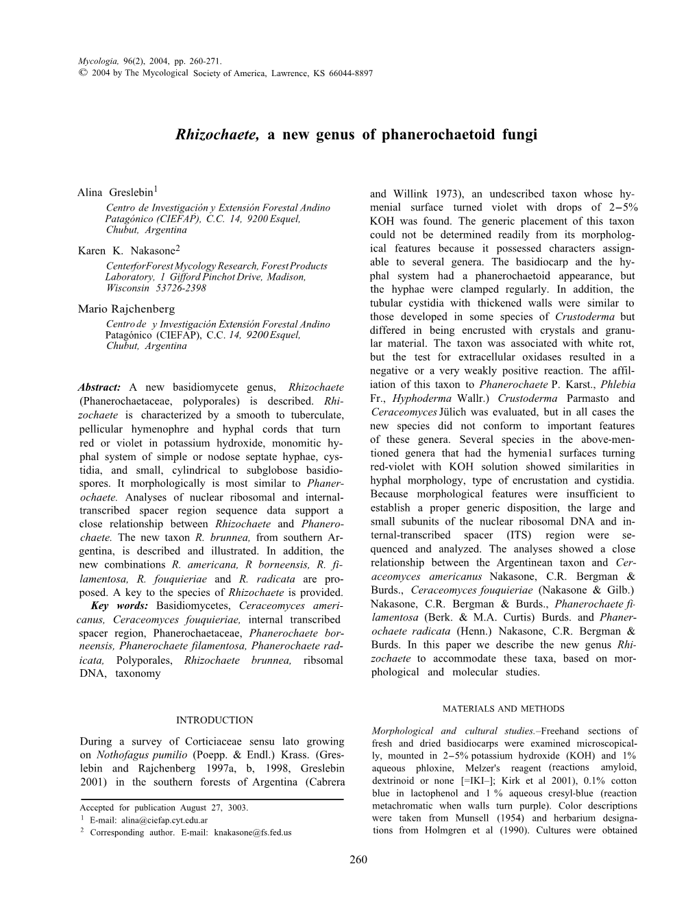 Rhizochaete, a New Genus of Phanerochaetoid Fungi