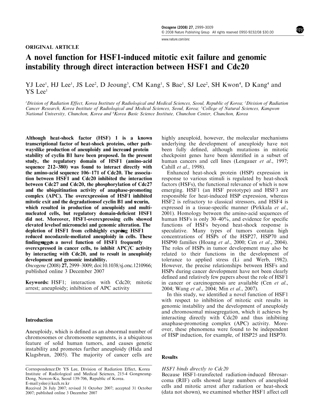 A Novel Function for HSF1-Induced Mitotic Exit Failure and Genomic Instability Through Direct Interaction Between HSF1 and Cdc20