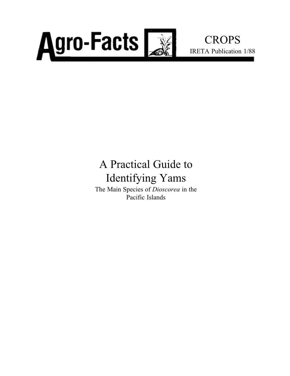 A Practical Guide to Identifying Yams CROPS