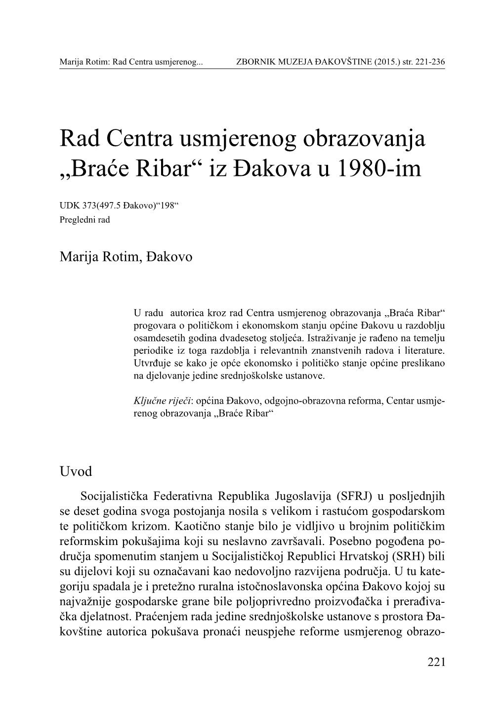 Rad Centra Usmjerenog Obrazovanja „Braće Ribar“ Iz Đakova U 1980-Im