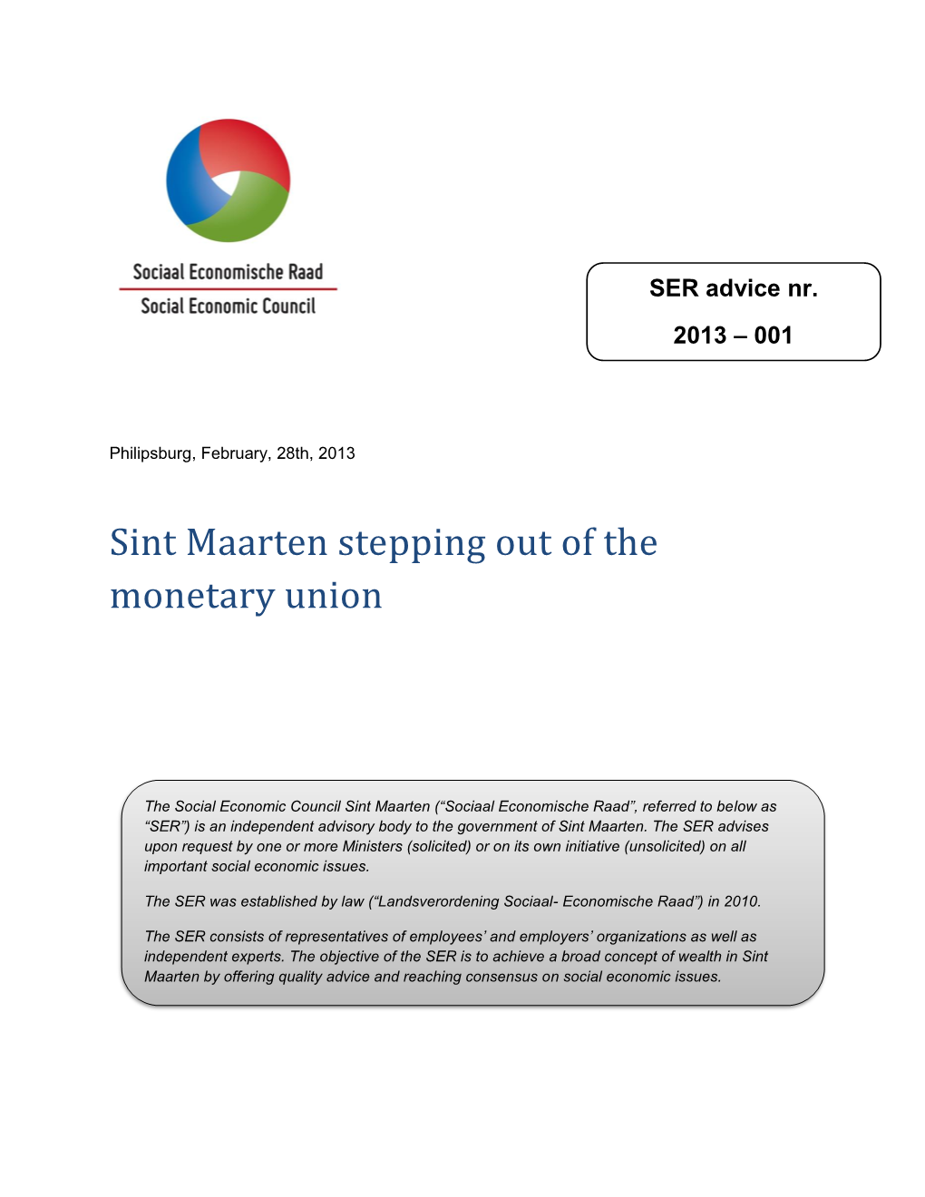 Sint Maarten Stepping out of the Monetary Union