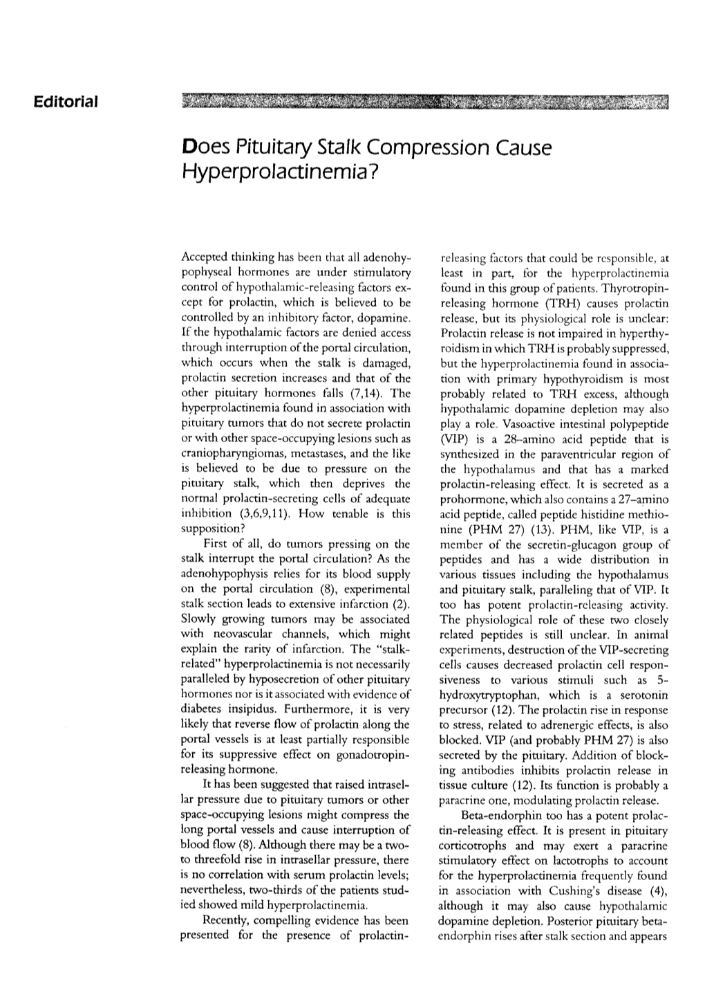 Does Pituitary Stalk Compression Cause Hyperprolactinemia?