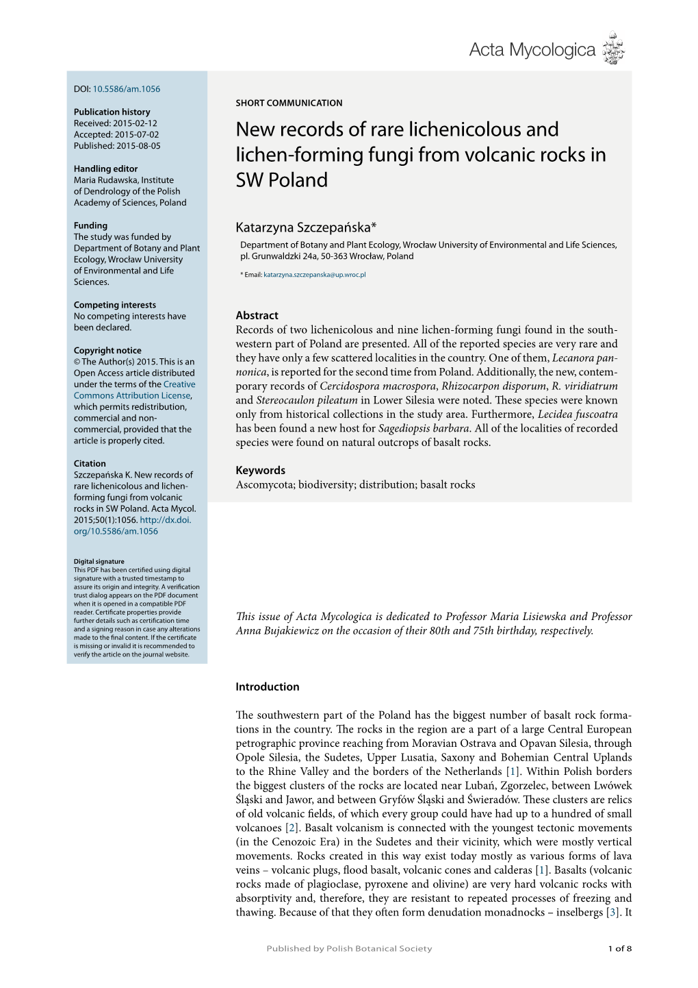 New Records of Rare Lichenicolous and Lichen-Forming Fungi from Volcanic Rocks in SW Poland