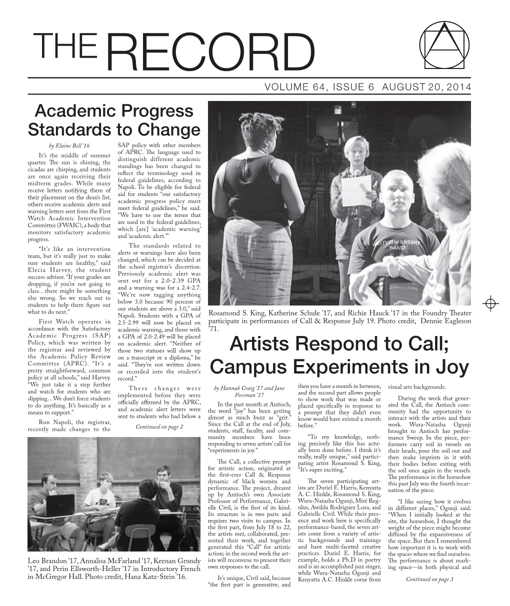 VOLUME 64, ISSUE 6 AUGUST 20, 2014 Academic Progress Standards to Change by Elaine Bell ’16 SAP Policy with Other Members of APRC