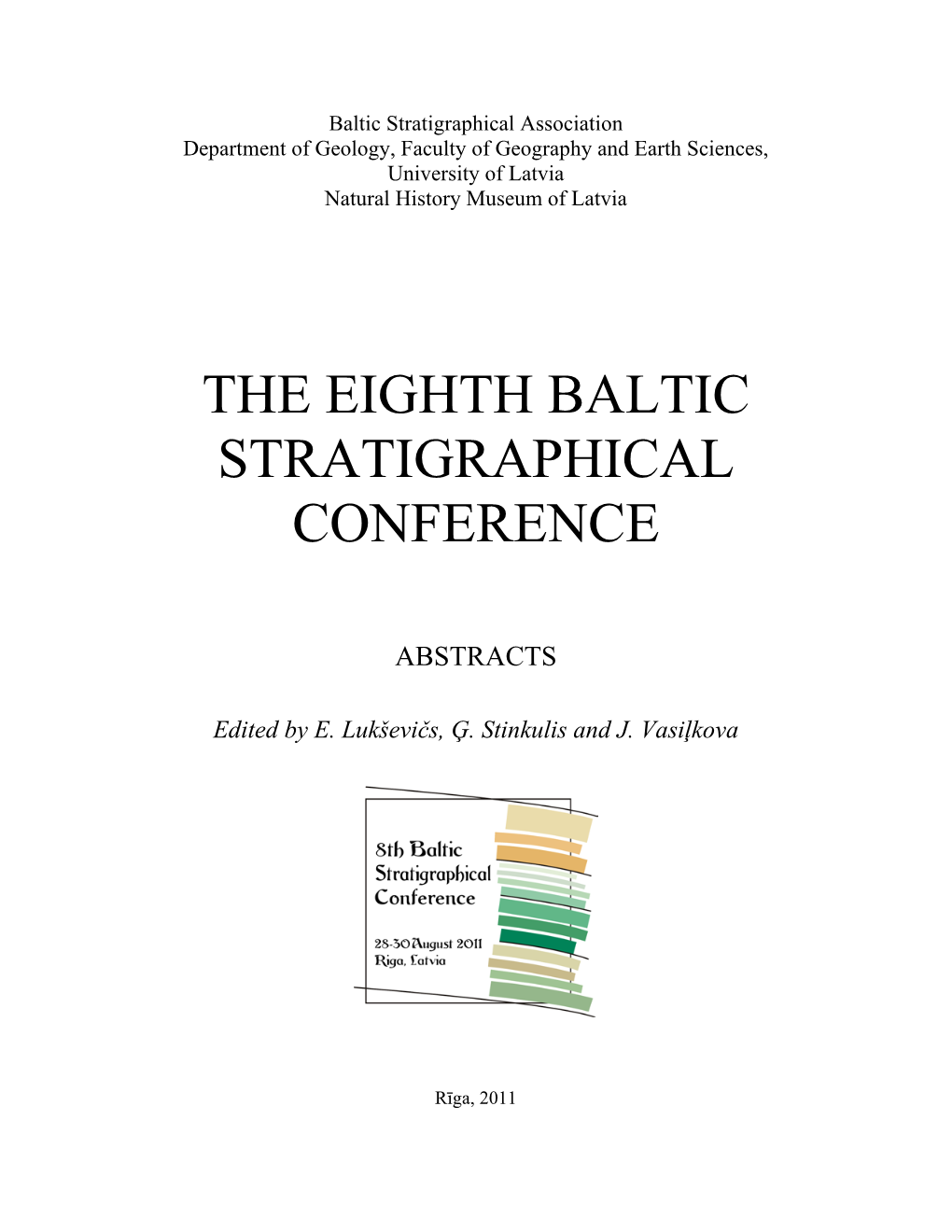 Revised Sequence Stratigraphy of the Ordovician of Baltoscandia …………………………………………… 20 Druzhinina, O