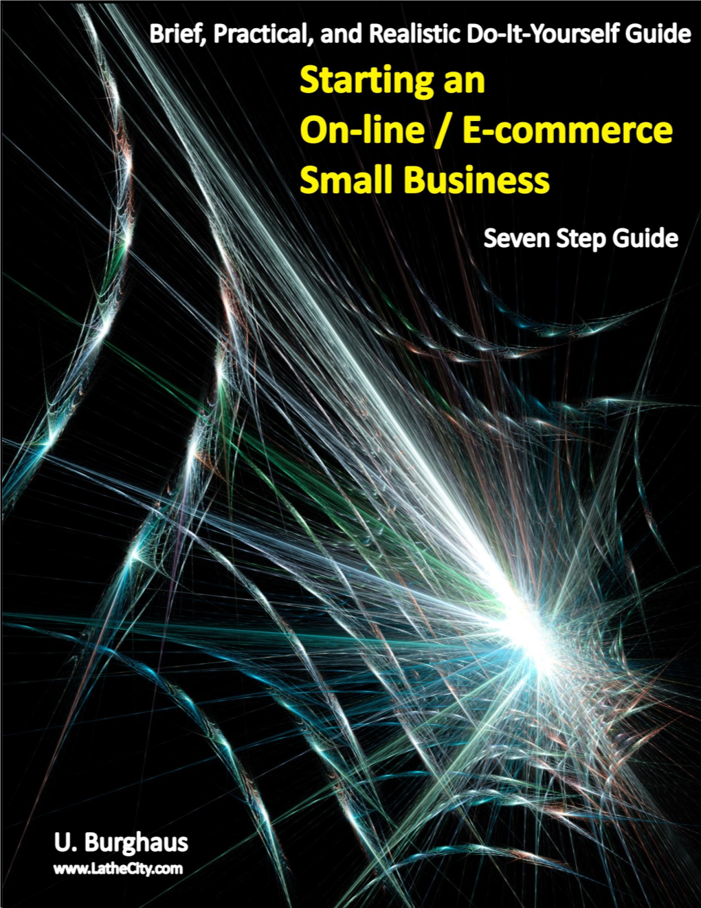 © 2013, U. Burghaus E-Commerce – Seven Step Guide