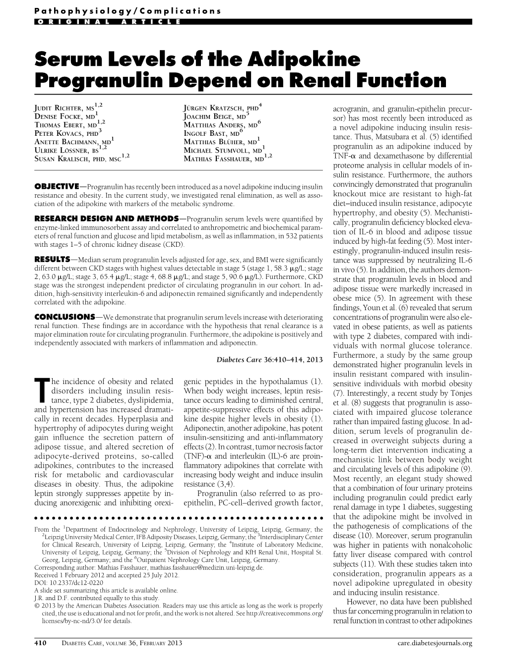 Serum Levels of the Adipokine Progranulin Depend on Renal Function