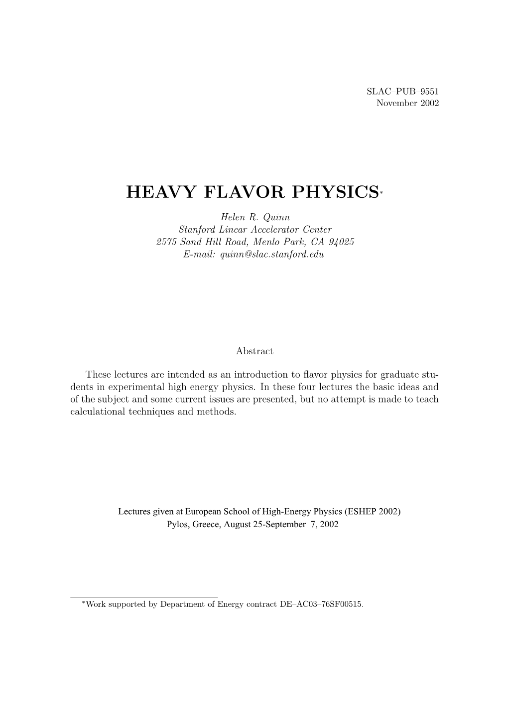 Heavy Flavor Physics∗