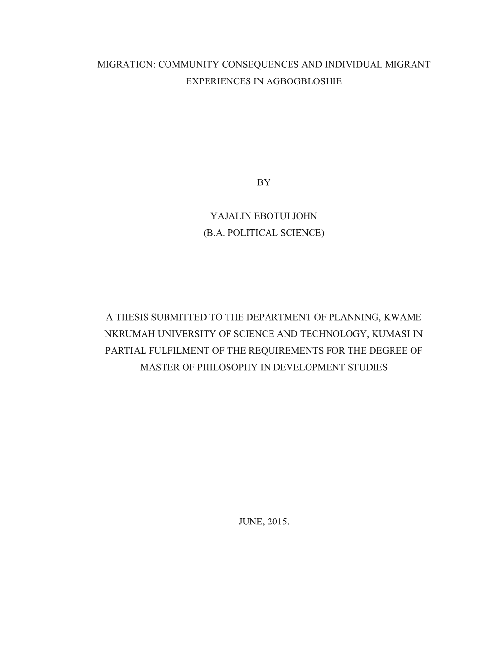 Migration: Community Consequences and Individual Migrant Experiences in Agbogbloshie