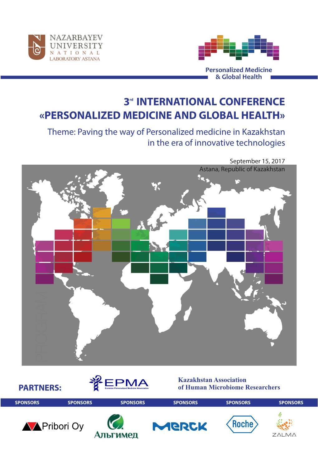 PERSONALIZED MEDICINE and GLOBAL HEALTH» Theme: Paving the Way of Personalized Medicine in Kazakhstan in the Era of Innovative Technologies