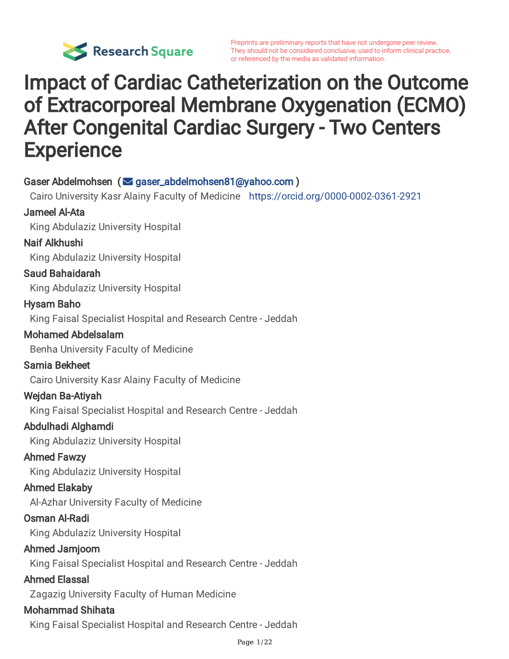 After Congenital Cardiac Surgery - Two Centers Experience