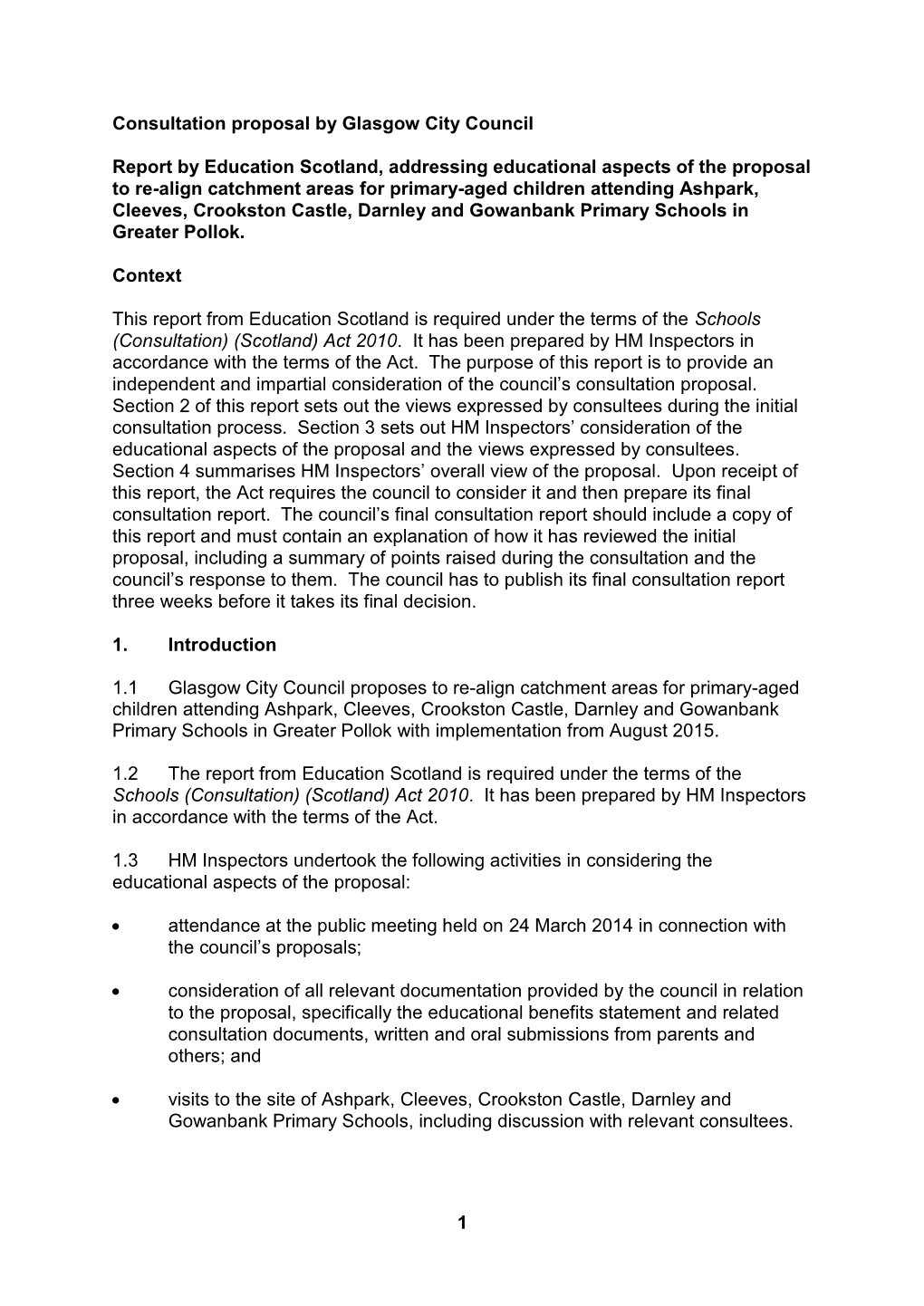 Ashpark, Cleeves, Crookston Castle, Darnley and Gowanbank Primary Schools in Greater Pollok