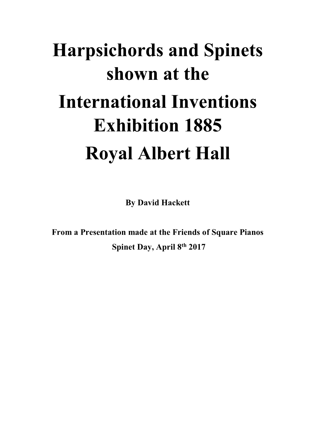 Harpsichords and Spinets Shown at the International Inventions Exhibition 1885 Royal Albert Hall