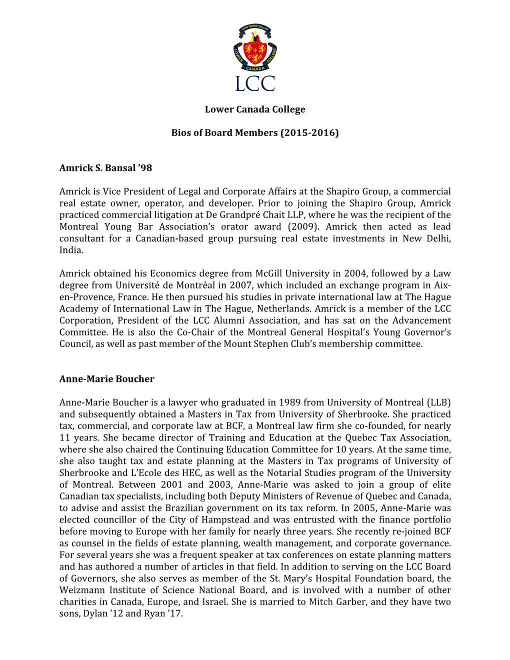 Lower Canada College Bios of Board Members (2015-‐2016) Amrick S. Bansal