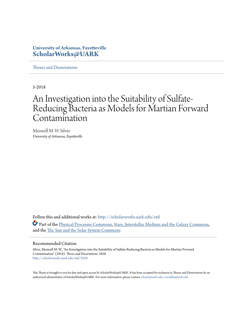 An Investigation Into the Suitability of Sulfate-Reducing Bacteria As Models for Martian Forward Contamination" (2018)