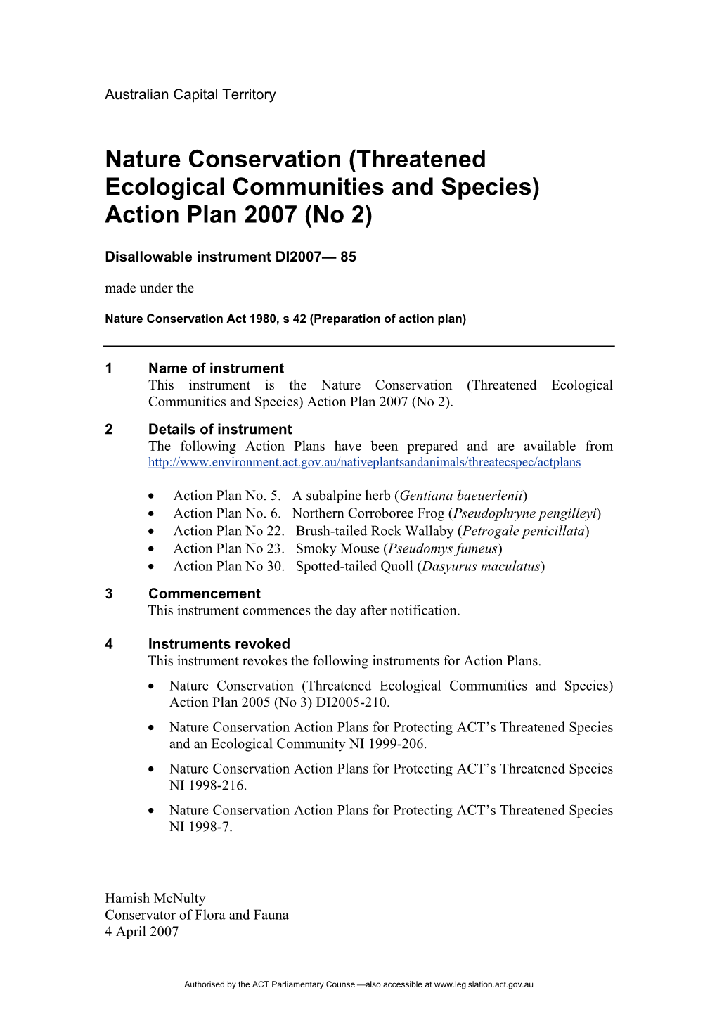 Nature Conservation (Threatened Ecological Communities and Species)
