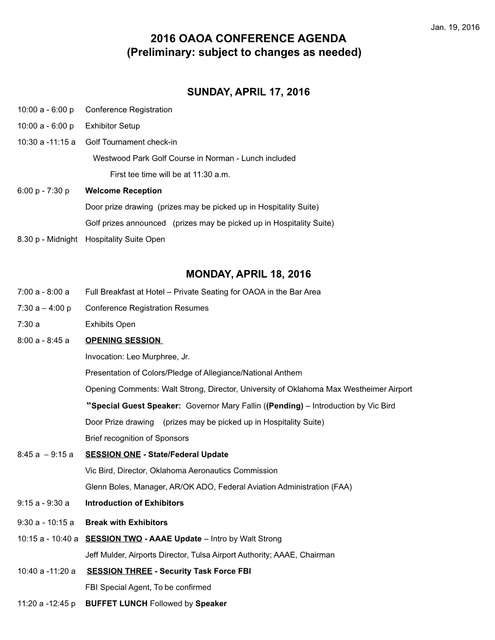 2016 OAOA CONFERENCE AGENDA (Preliminary: Subject to Changes As Needed)