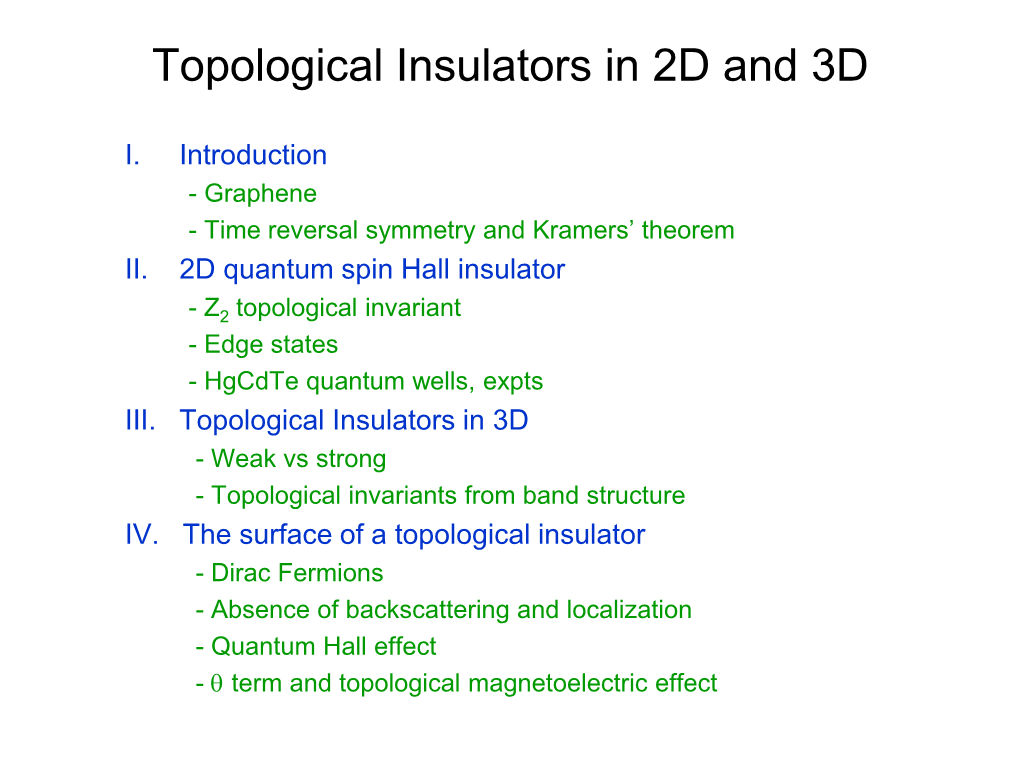 Topological Insulators in 2D and 3D