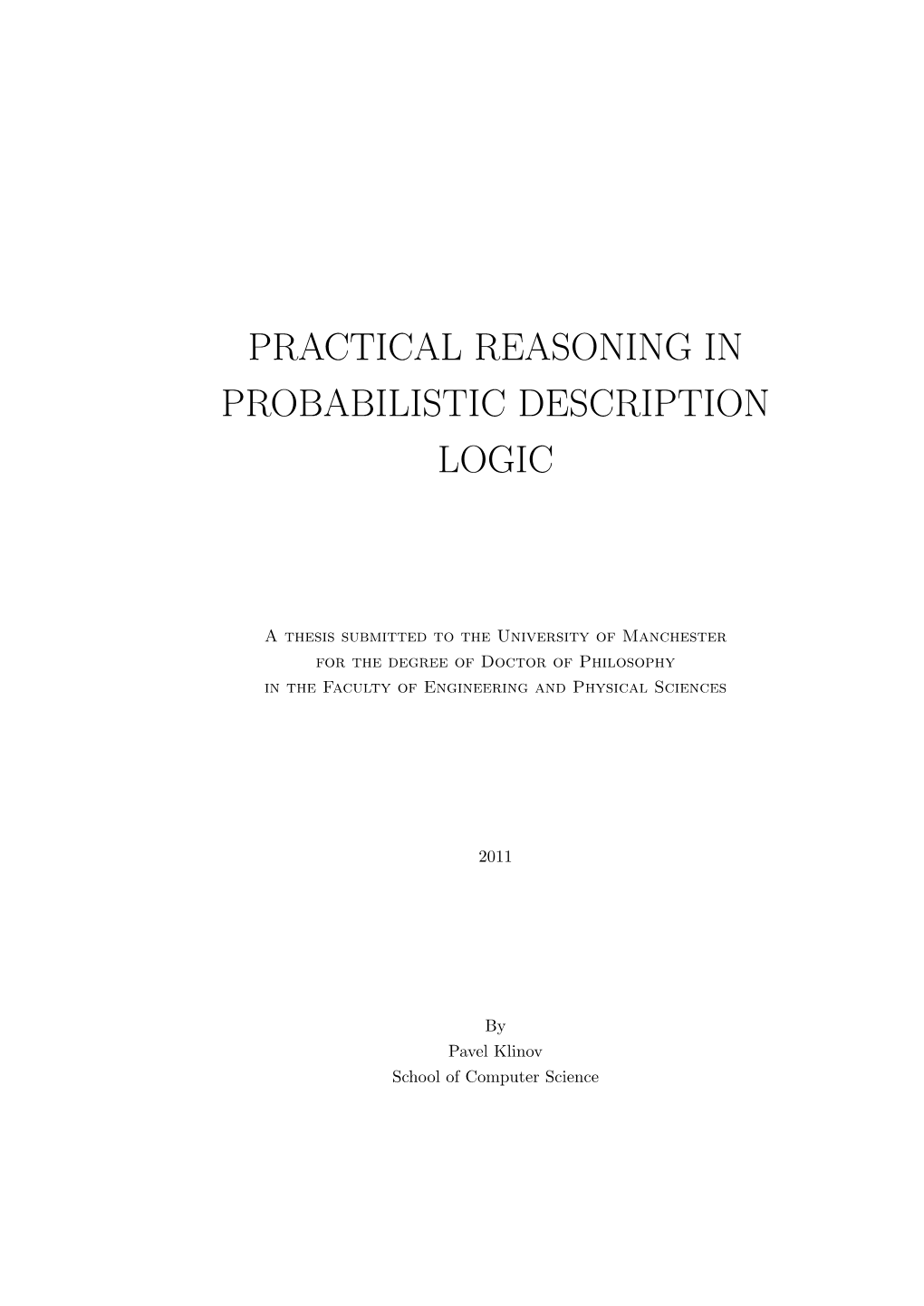 Practical Reasoning in Probabilistic Description Logic