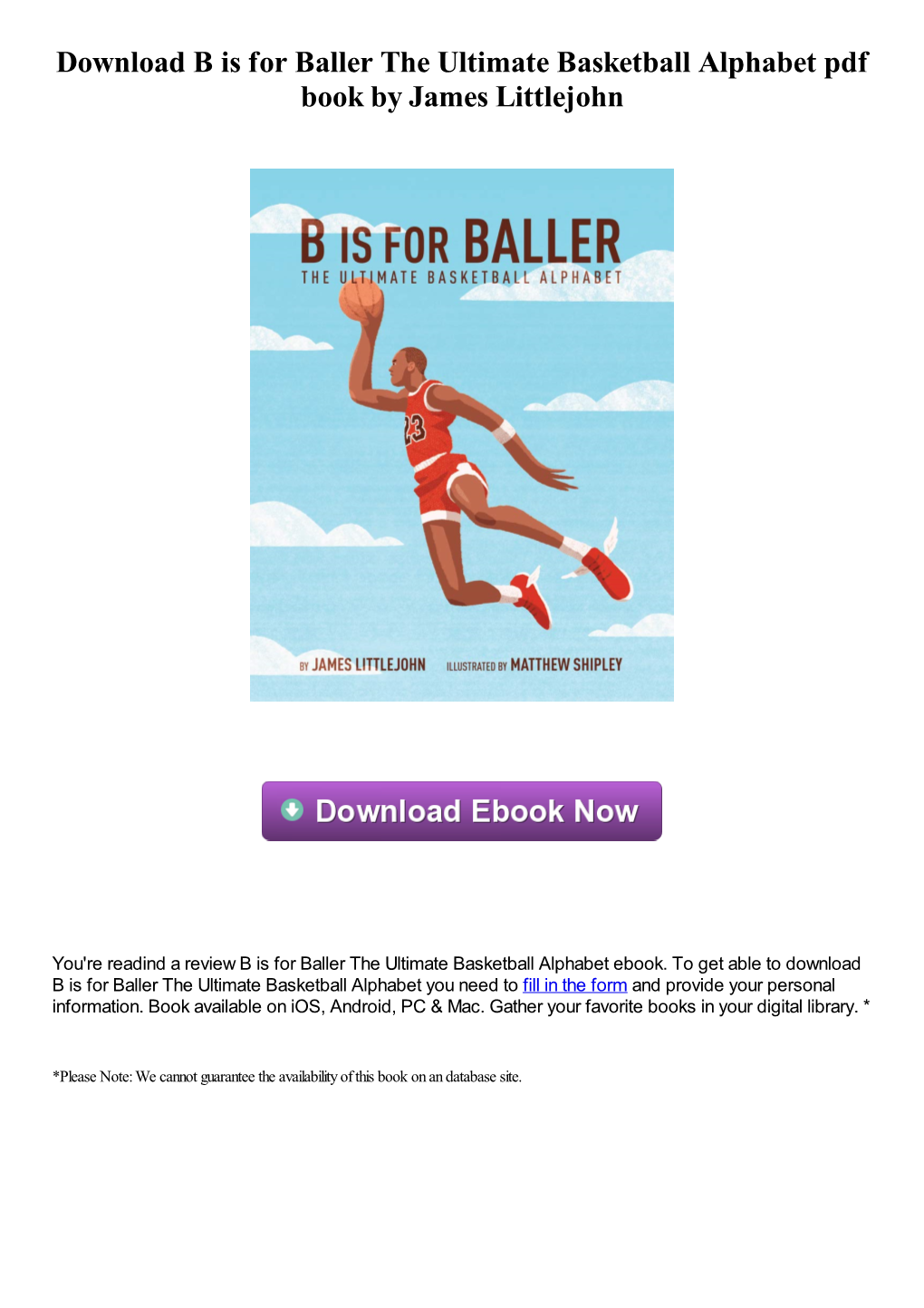 Download B Is for Baller the Ultimate Basketball Alphabet Pdf Book by James Littlejohn