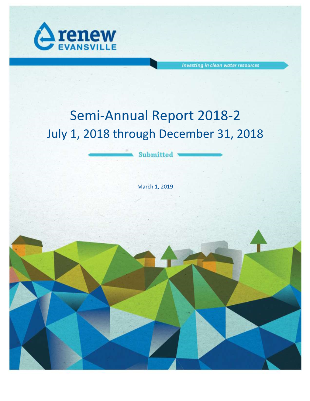 Semi-Annual Report 2018-2 July 1, 2018 Through December 31, 2018