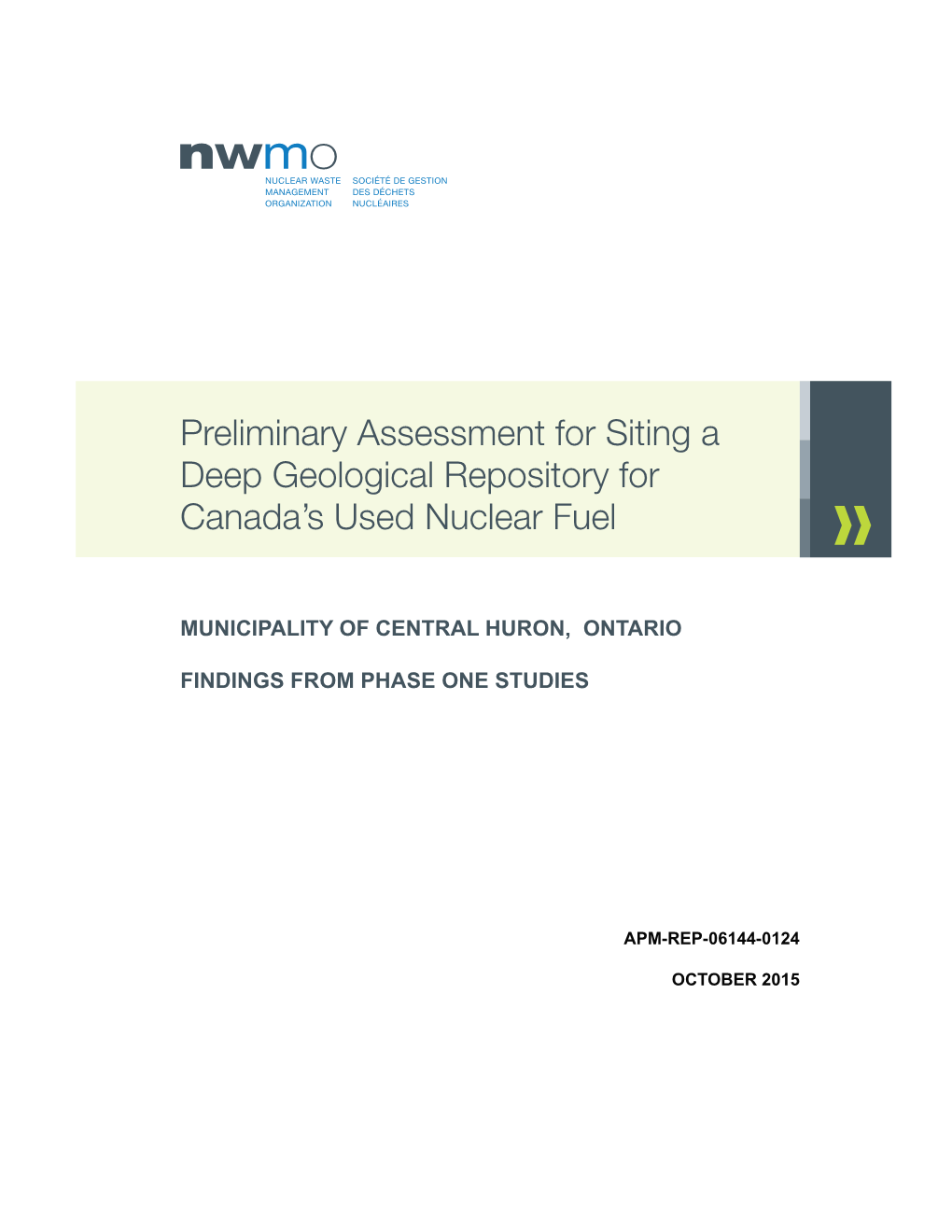 Preliminary Assessment for Siting a Deep Geological Repository for Canada’S Used Nuclear Fuel