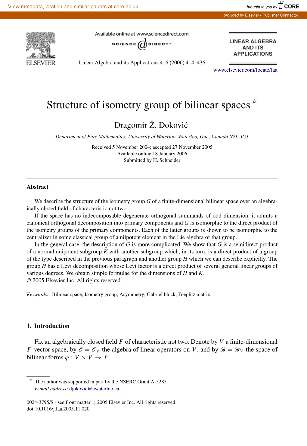 Structure of Isometry Group of Bilinear Spaces ୋ