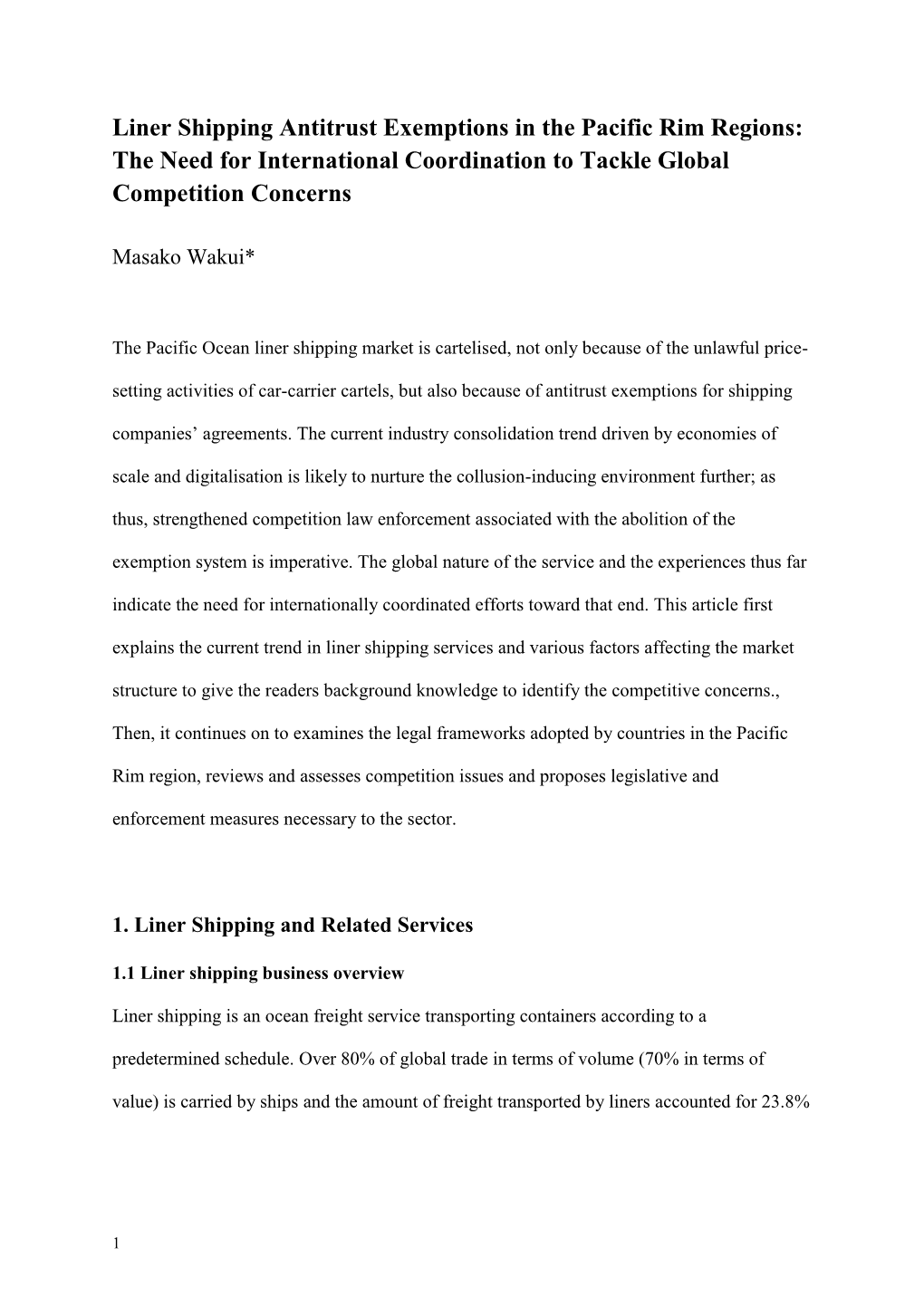 Liner Shipping Antitrust Exemptions in the Pacific Rim Regions: the Need for International Coordination to Tackle Global Competition Concerns