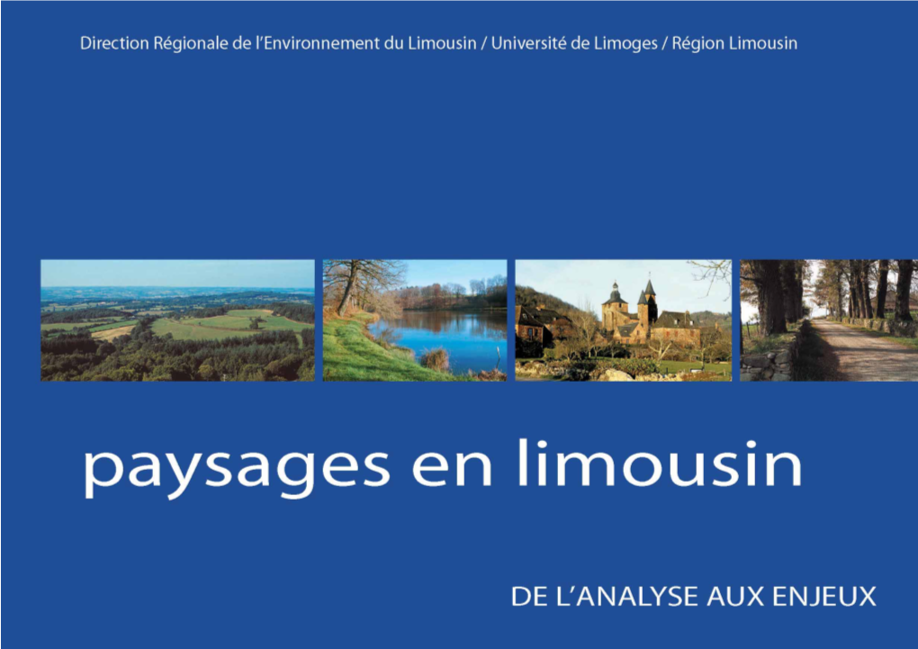 HISTOIRE DU PAYSAGE LIMOUSIN I.2.1 - Les Bas Plateaux Ondulés Du Limousin