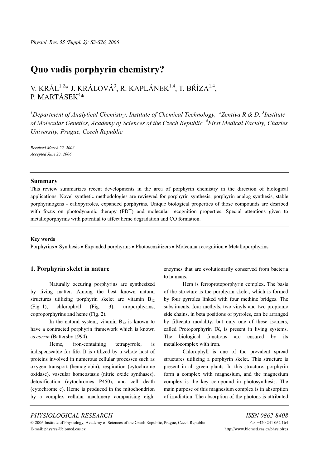 Quo Vadis Porphyrin Chemistry?