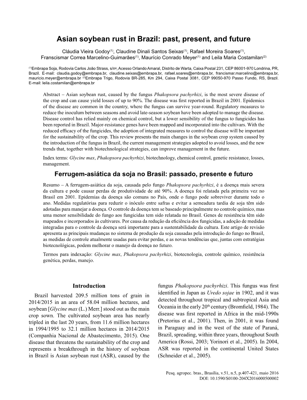 Asian Soybean Rust in Brazil: Past, Present, and Future