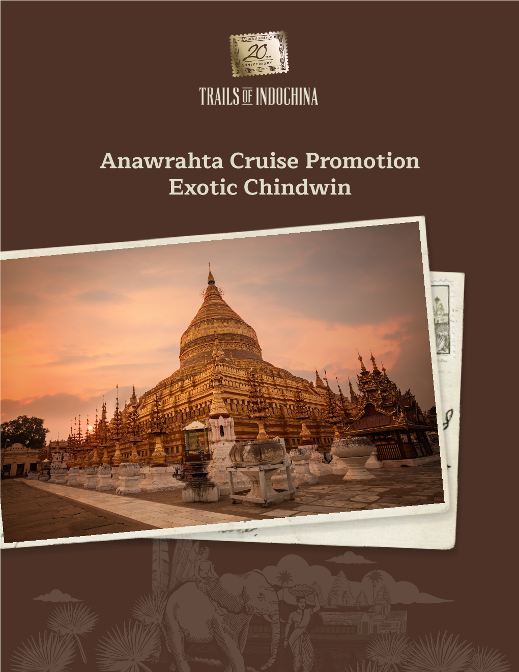 Anawrahta Cruise Promotion Exotic Chindwin