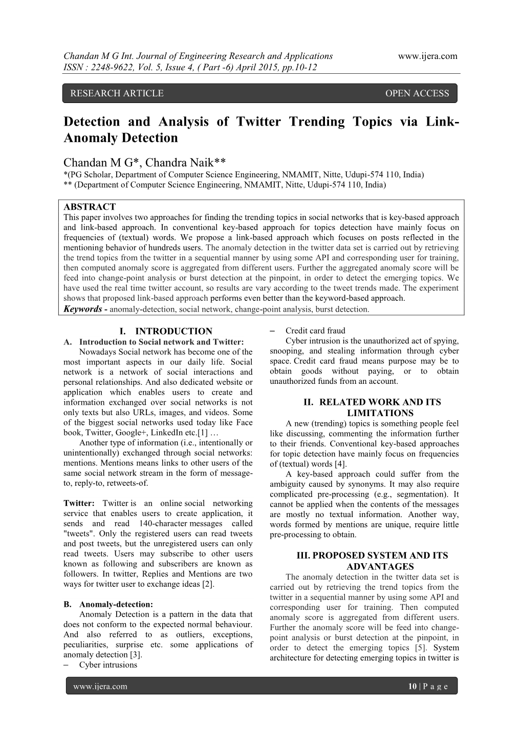 Detection and Analysis of Twitter Trending Topics Via Link- Anomaly Detection