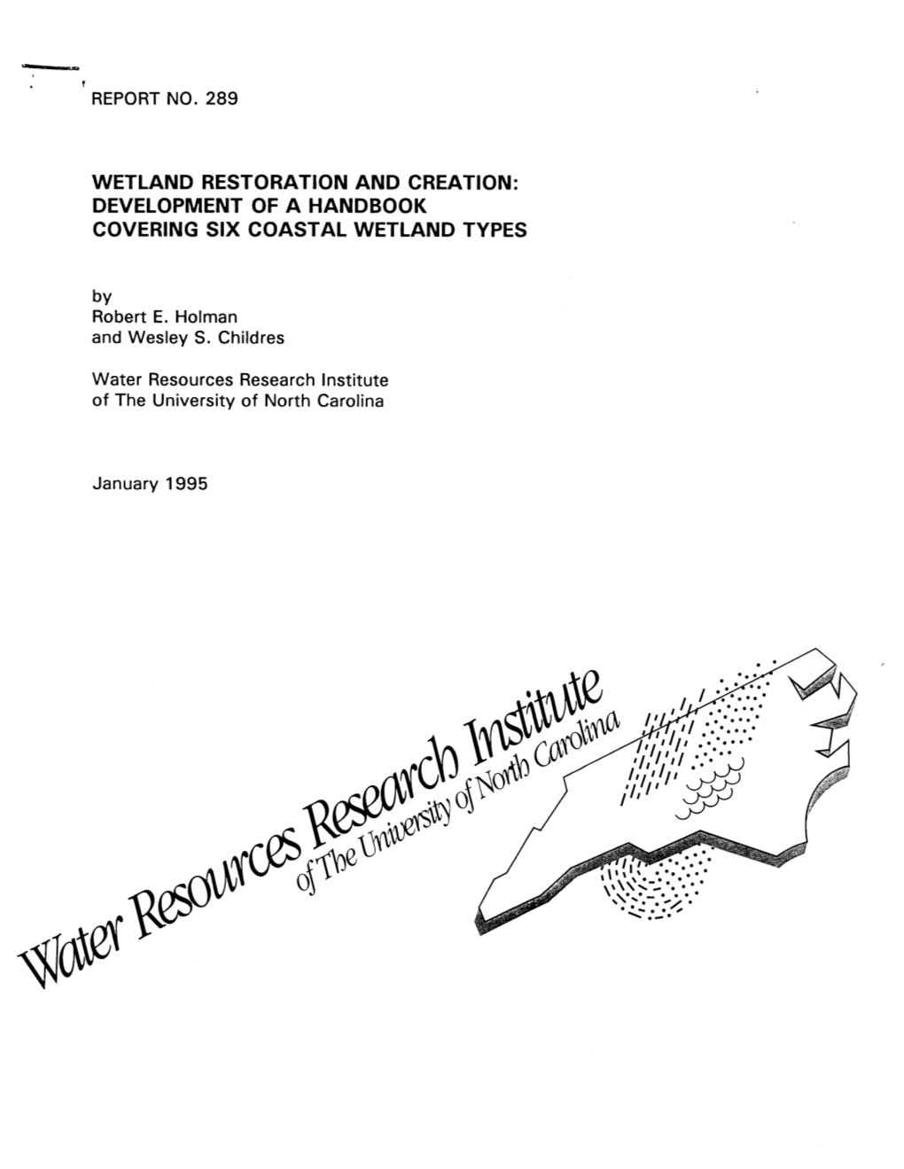 Wetland Restoration and Creation: Development of a Handbook Covering Six Coastal Wetland Types