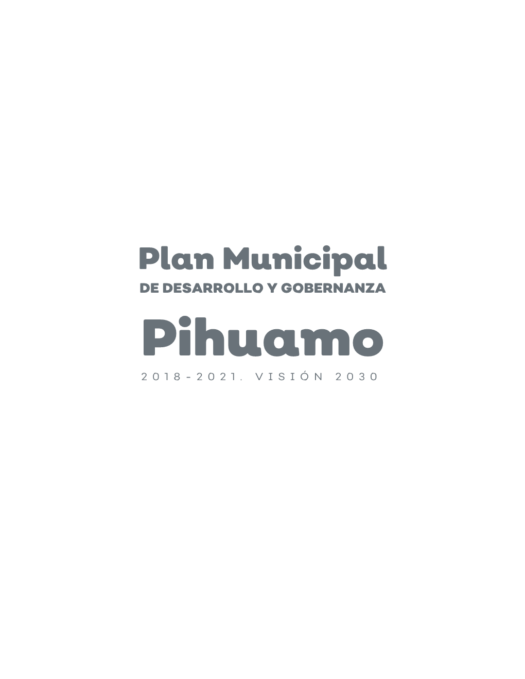 Pihuamo 2018- 2021