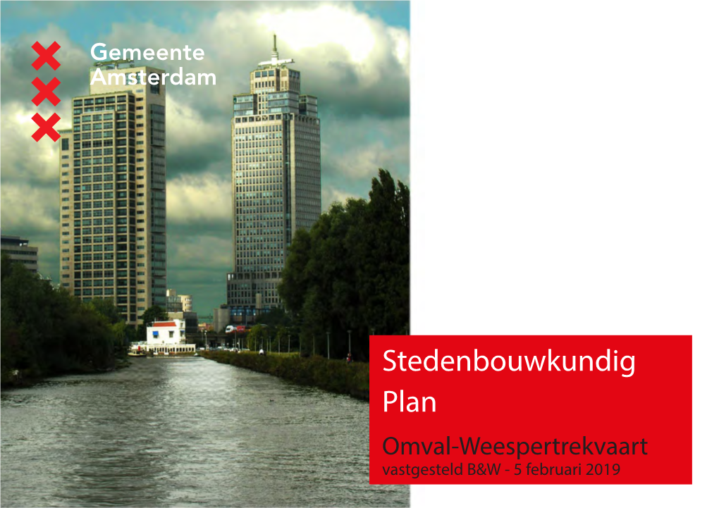 Bijlage 02 Stedenbouwkundig Plan Omval-Weespertrekvaart