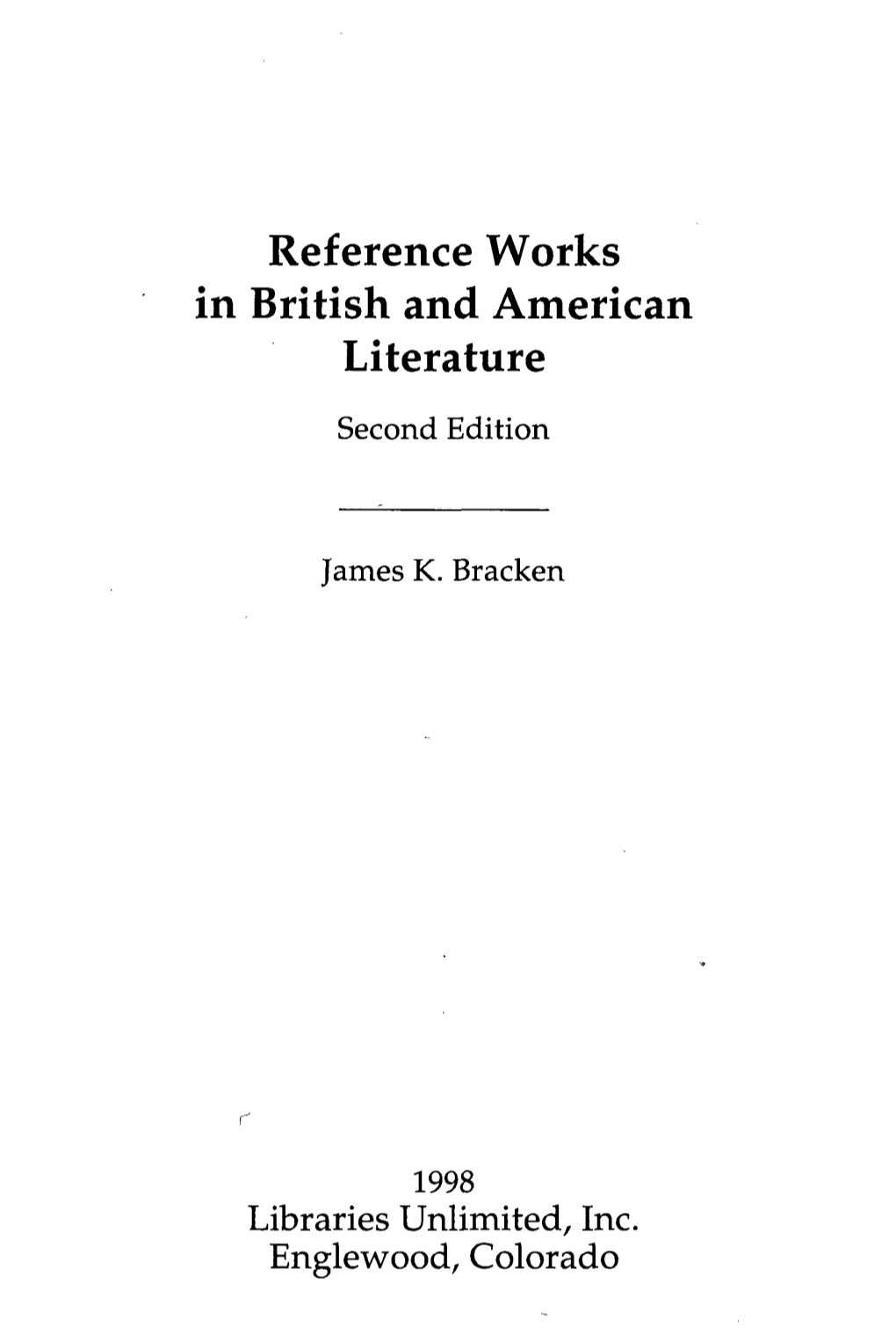 Reference Works in British and American Literature Second Edition