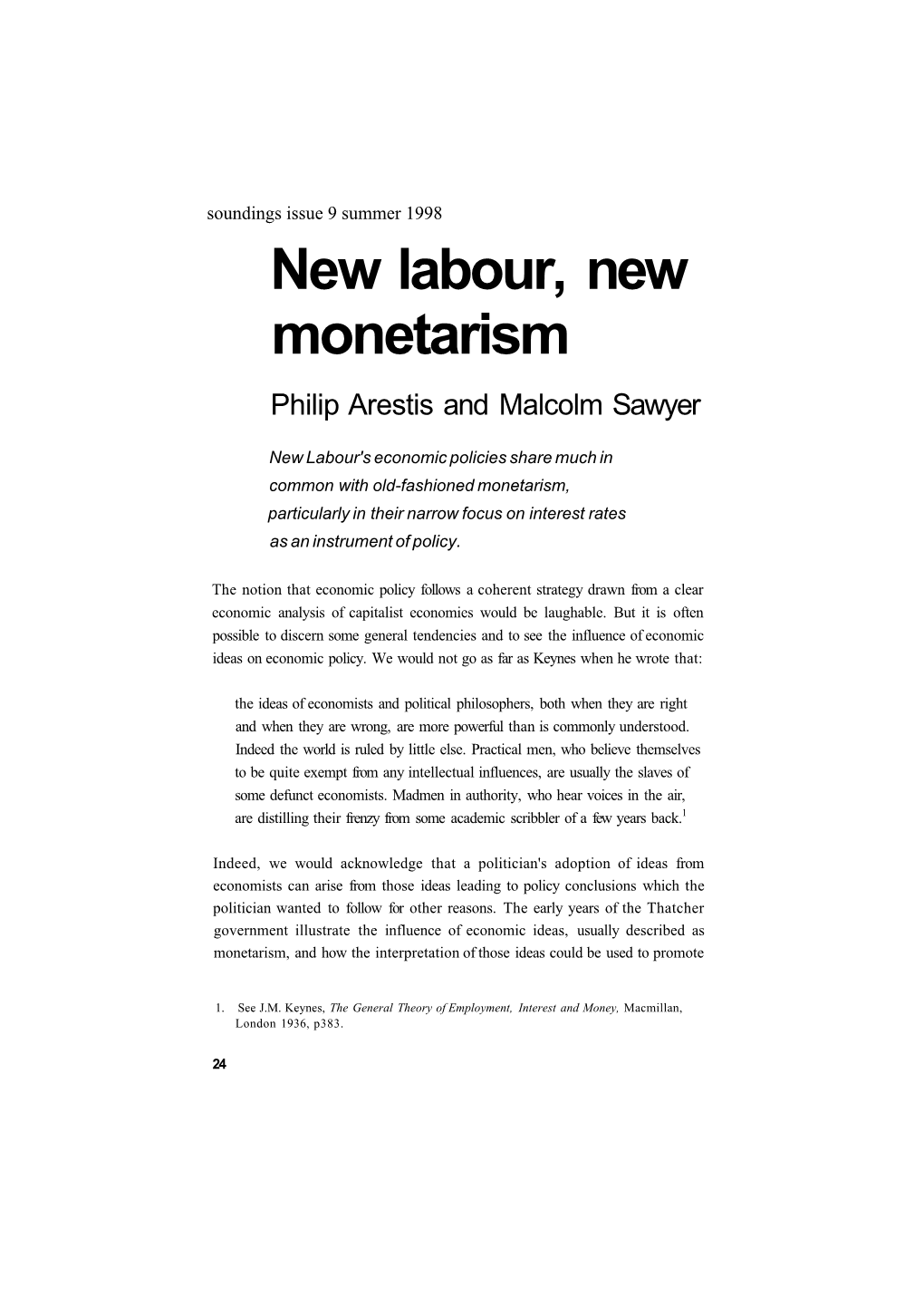 New Labour, New Monetarism Philip Arestis and Malcolm Sawyer